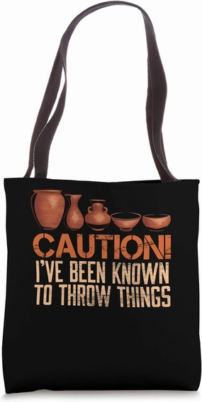 Caution Pottery Thrower Funny Ceramic Artist Design Tote Bag