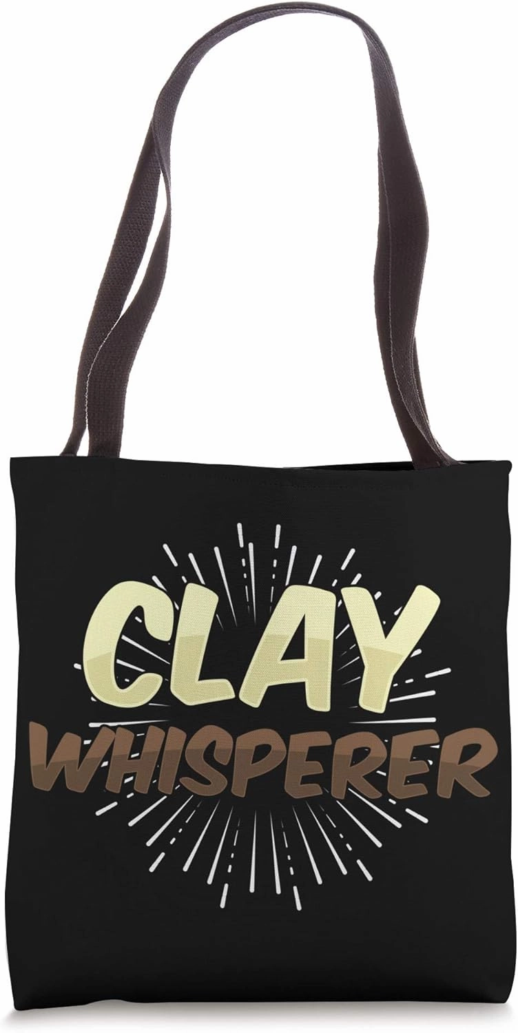 Clay Whisperer Pottery Ceramics Handmade Pot Gift Tote Bag