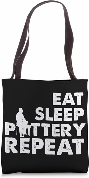 Eat Sleep Pottery Clay Ceramic Handmade Pot Gift Tote Bag
