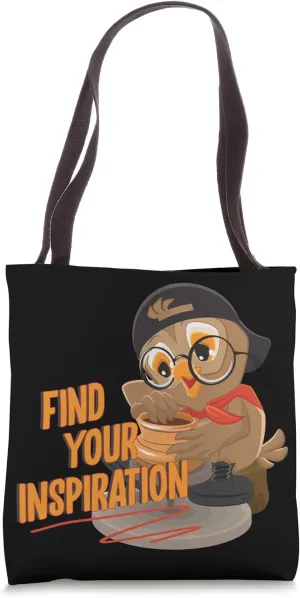 Find Your Inspiration Pottery Hobby Handmade Ceramist Gift Tote Bag