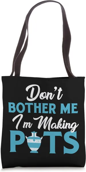 Funny Pottery Maker Clay Ceramics Pots Art DIY Kiln Crafts Tote Bag