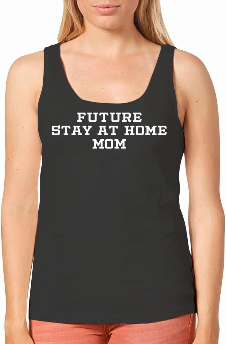 Future Stay at Home Mom - Women's Cozy Graphic Tank Top – Soft, Stylish, and Comfortable CP05 Black
