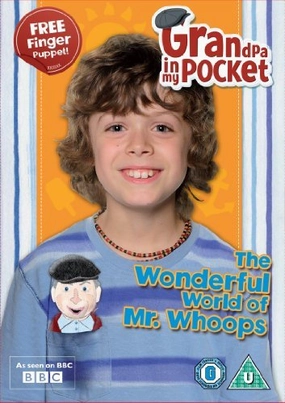 Grandpa in My Pocket : The Wonderful World of Mr. Whoops [Region 2]