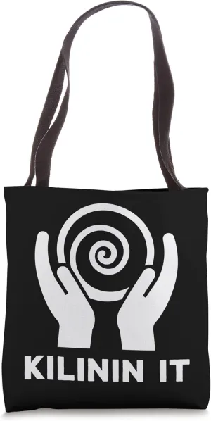 Kilnin It Pottery Tote Bag
