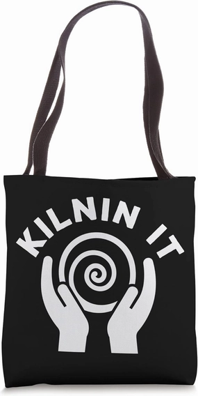 Kilnin It Pottery Tote Bag