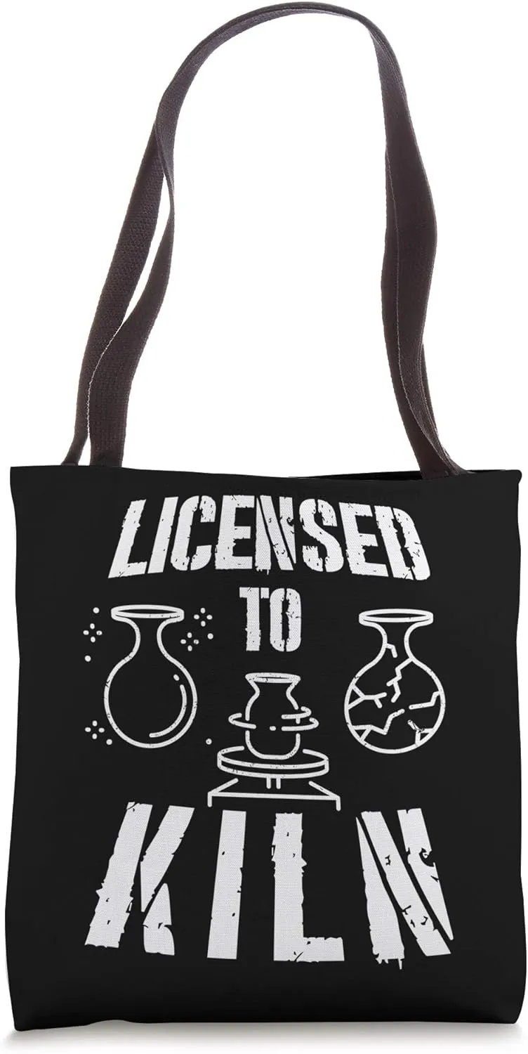 Licensed To Kiln Pottery Handmade Sculpting Porcelain Gift Tote Bag