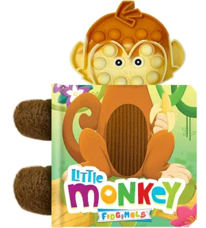 Little Monkey - Your Sensory Fidget Friend Board Book