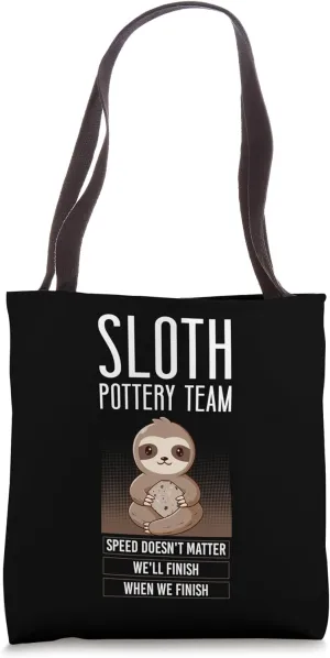 Pottery Ceramics Artist Sloth Sloth Pottery Team Speed Tote Bag