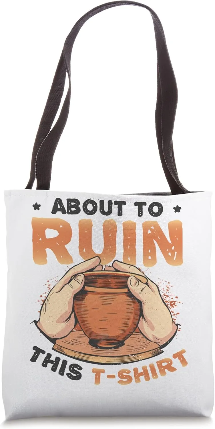 Pottery Clay About To Ruin This Tote Bag