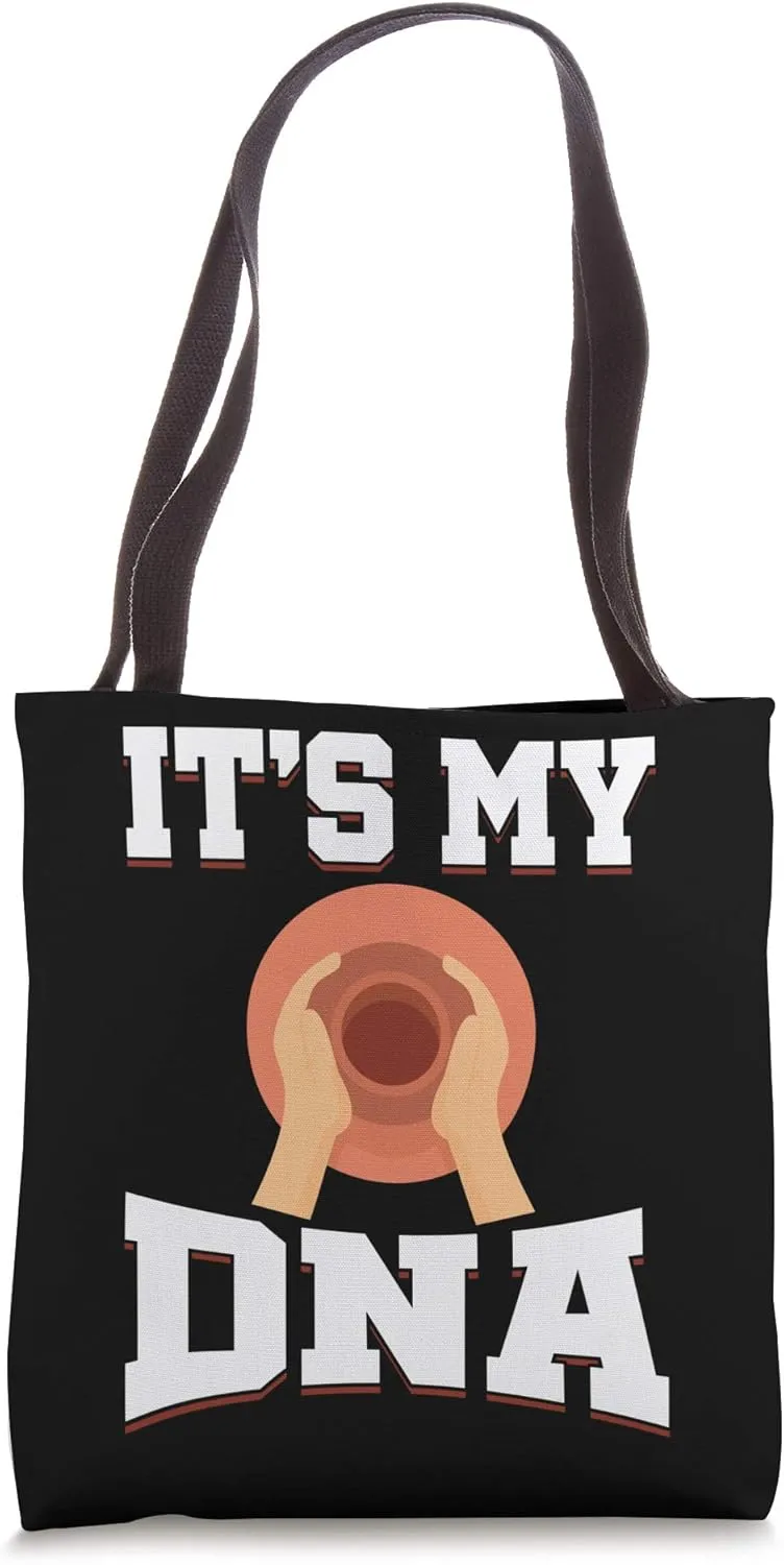 Pottery In My DNA Ceramist Clay Handmade Kiln Gift Tote Bag