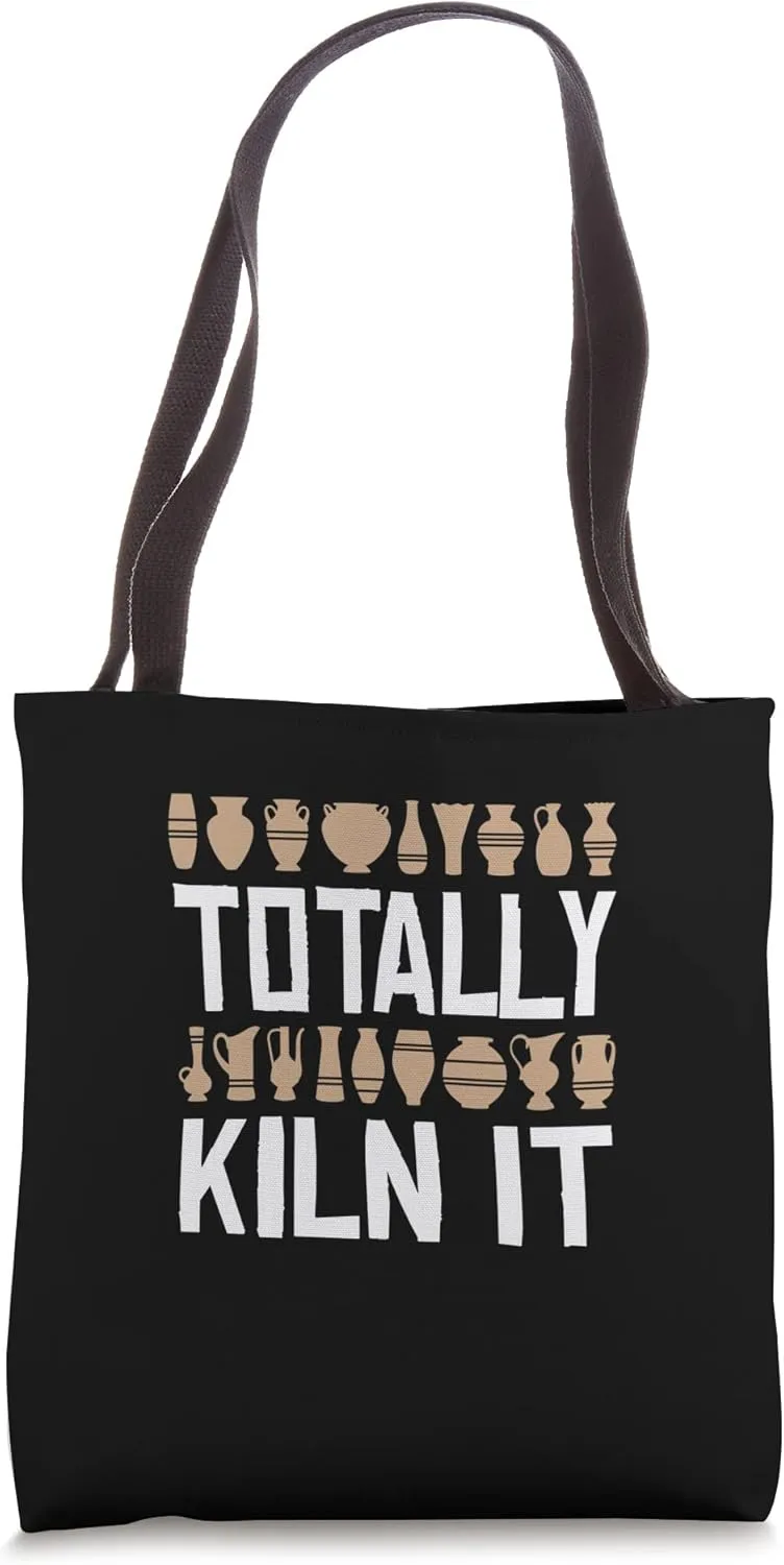 Pottery Kiln Ceramics Pot Crafter Potter Ceramic Artist Tote Bag