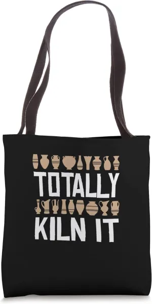 Pottery Kiln Ceramics Pot Crafter Potter Ceramic Artist Tote Bag