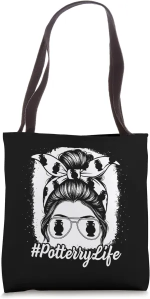 Pottery Life Messy Bun Clay Wheel Kiln Girl Women Tote Bag