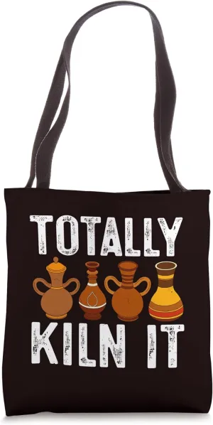 Pottery - Totally Kiln It Tote Bag