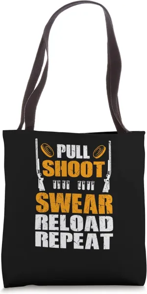 Pull Shoot Reload Repeat - Skeet Trap Clay Pigeon Shooting Tote Bag
