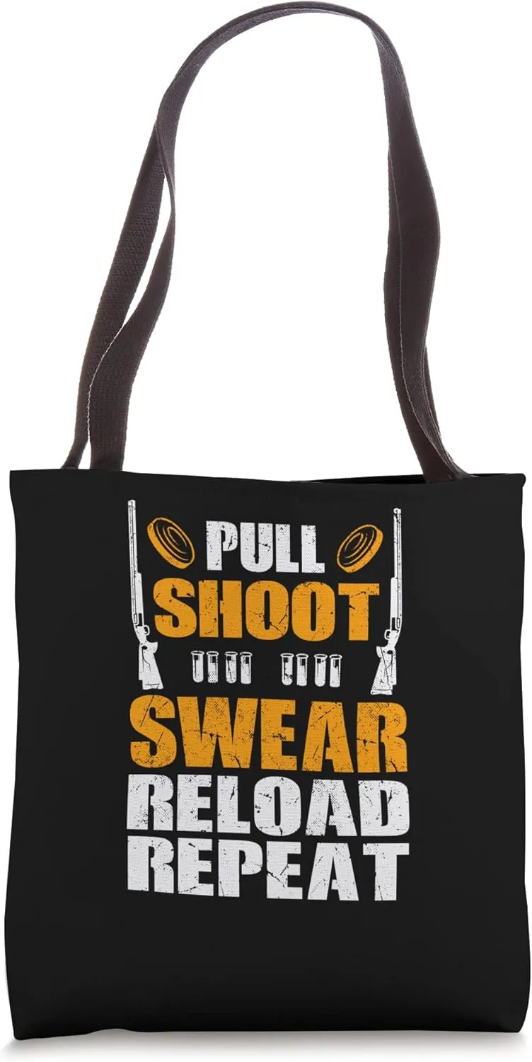 Pull Shoot Reload Repeat - Skeet Trap Clay Pigeon Shooting Tote Bag
