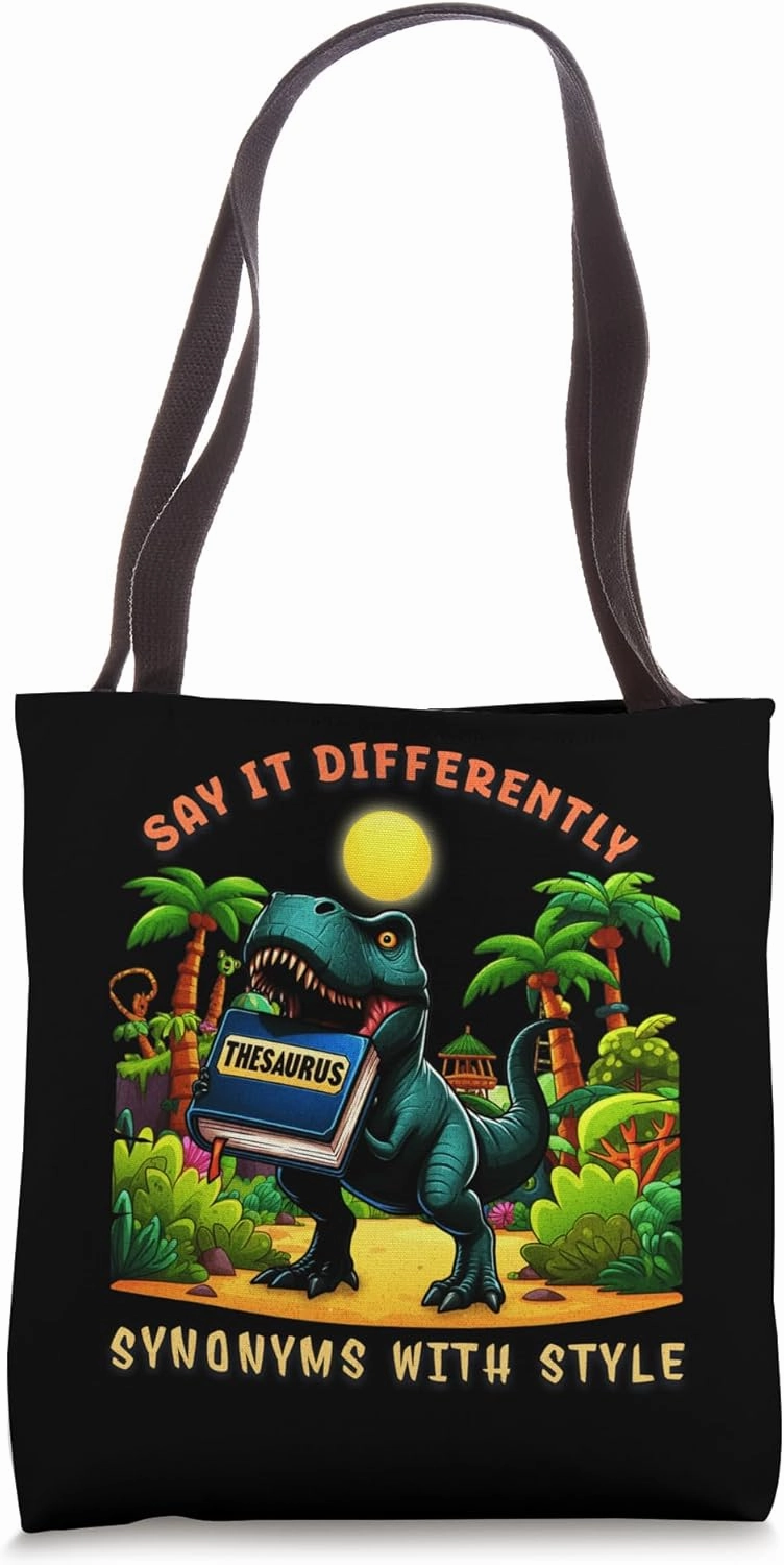Say It Differently Synonyms With Style On Thesaurus Day Tote Bag