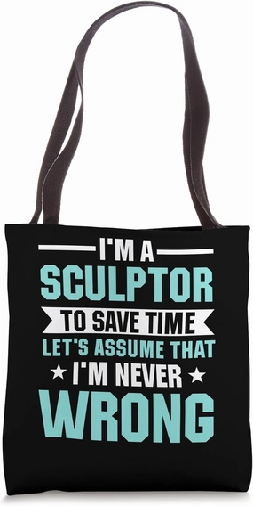 Sculptor Carver Sculpting Artist Chiseler Sculpture Modeler Tote Bag