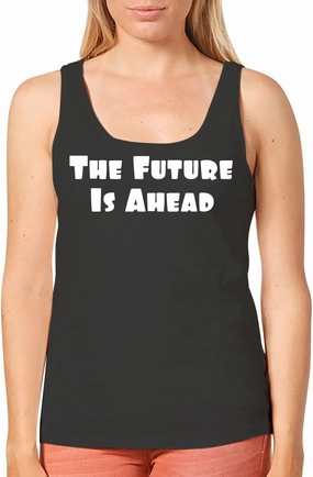 The Future is Ahead - Women's Cozy Graphic Tank Top – Soft, Stylish, and Comfortable CP05 Black