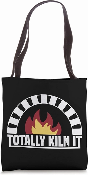 Totally Kiln It Pottery Tote Bag